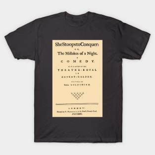 First Edition:Oliver Goldsmith She Stoops to Conquer T-Shirt